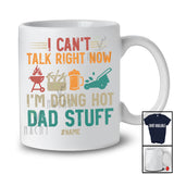 Personalized Can't Talk Hot Dad Stuff; Joyful Father's Day Custom Name BBQ Beer; Drinking T-Shirt