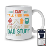 Personalized Can't Talk Hot Dad Stuff; Joyful Father's Day Custom Name Welder BBQ Beer; Drinking T-Shirt