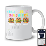Personalized Chillin' With My Daughters; Lovely Three Hamburger Custom Name; Food Lover T-Shirt