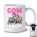 Personalized Cow Sister; Humorous Mother's Day Cow On Trailer Tractor; Custom Name Farmer T-Shirt