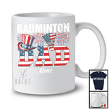 Personalized Custom Name Badminton Dad, Proud 4th Of July USA Flag Sport, Patriotic Family T-Shirt