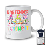 Personalized Custom Name Bartender And I Gnomes It; Awesome Easter Egg Three Gnomes; Jobs T-Shirt