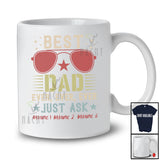 Personalized Custom Name Best Dad Ever Just Ask; Awesome Father's Day Vintage; Men Family T-Shirt