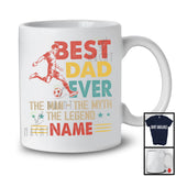 Personalized Custom Name Best Dad Ever Man Myth Legend, Happy Father's Day Soccer Vintage T-Shirt