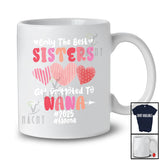 Personalized Custom Name Best Sisters Promoted To Nana 2025; Happy Mother's Day Hearts T-Shirt