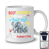 Personalized Custom Name Best Stepdad Ever Just Ask, Adorable Father's Day Elephant, Family T-Shirt