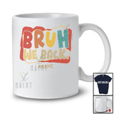 Personalized Custom Name Bruh We Back; Joyful Back To School First Day Of School Summer Vintage T-Shirt