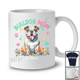 Personalized Custom Name Bulldog Mom; Amusing Mother's Day Flowers Paws; Family T-Shirt