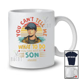 Personalized Custom Name Can't Tell Me You're Not My Son; Proud Father's Day Vintage T-Shirt