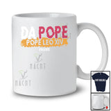 Personalized Custom Name Da Pope Leo XIV; Humorous Chicago Prevost Da Pope 2025; Family T-Shirt