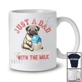 Personalized Custom Name Dad Came Back With The Milk; Lovely Father's Day Pug Owner T-Shirt