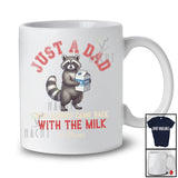 Personalized Custom Name Dad Came Back With The Milk; Lovely Father's Day Raccoon Owner T-Shirt