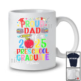 Personalized Custom Name Dad Class of 2025 Preschool Graduate; Proud Graduation Family T-Shirt