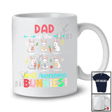 Personalized Custom Name Dad Of The Most Awesome Bunnies; Lovely Easter Bunny Family T-Shirt