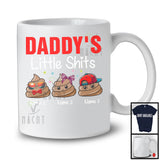 Personalized Custom Name Daddy's Little Sh*ts, Humorous Father's Day Poops, Family Group T-Shirt