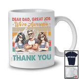 Personalized Custom Name Dear Dad Great Job, Awesome Father's Day 2 Daughter, Vintage Retro T-Shirt