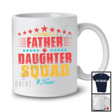 Personalized Custom Name Father Daughter Squad, Amazing Father's Day Vintage, Family Group T-Shirt