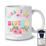 Personalized Custom Name First Time Sister Est. 2025; Lovely Mother's Day Pregnancy Flowers T-Shirt