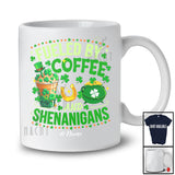 Personalized Custom Name Fueled By Coffee And Shenanigans; Joyful St. Patrick's Day Drinking T-Shirt