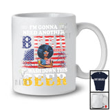 Personalized Custom Name Gonna Need Another Beer, Funny 4th Of July Black Afro Women, Drinking Drunker T-Shirt