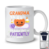 Personalized Custom Name Grandma Wait Patiently; Lovely Pregnancy Mother's Day Halloween Family T-Shirt