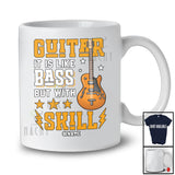 Personalized Custom Name Guitar Like Bass But With Skill; Humorous Guitar Bass Player; Guitarist T-Shirt