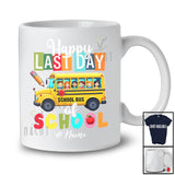 Personalized Custom Name Happy Last Day Of School; Lovely Graduation Bus Driver; Student Teacher T-Shirt