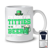 Personalized Custom Name Here For Titties And Beer; Humorous St. Patrick's Day Drinking Drunker T-Shirt