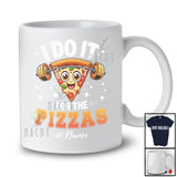 Personalized Custom Name I Do It For Pizzas; Amusing Pizza Gym Weightlifting Workout T-Shirt