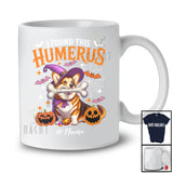 Personalized Custom Name I Found This Humerus; Happy Halloween Witch Corgi Owner; Family T-Shirt