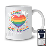 Personalized Custom Name I Love My Gay Uncle; Amazing Father's Day LGBTQ Heart; Family T-Shirt
