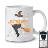 Personalized Custom Name I'm The Brother Witch; Amazing Halloween Witch Family Group T-Shirt