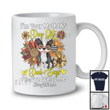 Personalized Custom Name I'm Your Mother's Day Gift, Floral Boston Terrier Owner, Sunflowers T-Shirt