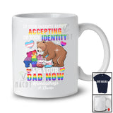 Personalized Custom Name If Your Parents Aren't Accepting Dad; Joyful LGBTQ Rainbow Bears T-Shirt