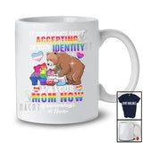 Personalized Custom Name If Your Parents Aren't Accepting Mom; Joyful LGBTQ Rainbow Bears T-Shirt