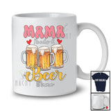 Personalized Custom Name Mama Needs A Beer; Happy Mother's Day Drinking; Drunker Family T-Shirt