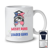 Personalized Custom Name Messy Buns And Loaded Guns; Proud 4th Of July Women Girl; Patriotic T-Shirt