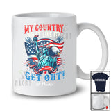 Personalized Custom Name My Country Don't Like It; Proud 4th Of July Statue Of Liberty; Patriotic T-Shirt