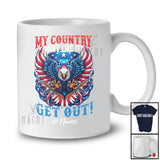 Personalized Custom Name My Country Don't Like It; Sarcastic 4th Of July Eagle; Patriotic T-Shirt