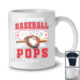 Personalized Custom Name My Favorite Baseball Player Calls Me Pops; Proud Father's Day Family T-Shirt