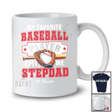 Personalized Custom Name My Favorite Baseball Player Calls Me Stepdad; Proud Father's Day Family T-Shirt