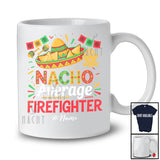 Personalized Custom Name Nacho Average Firefighter; Proud Cinco De Mayo Mexican Sombrero T-Shirt