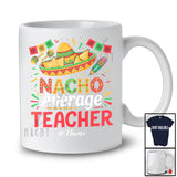 Personalized Custom Name Nacho Average Teacher; Proud Cinco De Mayo Mexican Sombrero T-Shirt