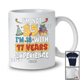 Personalized Custom Name Not 35 18 With 17 Years Experience; Joyful 35th Birthday Celebration T-Shirt