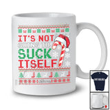 Personalized Custom Name Not Going To Suck Itself; Fantastic Christmas Adult Candy Canes; Sweater T-Shirt