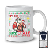 Personalized Custom Name Not Going To Suck Itself; Fantastic Christmas Adult Muscle Santa; Sweater T-Shirt