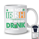 Personalized Custom Name Not Irish Just Like To Get Drunk; Joyful St. Patrick's Day Vintage Drinking T-Shirt