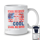 Personalized Custom Name Not Like Regular School Bus Driver; Proud 4th of July Patriotic T-Shirt
