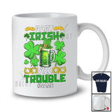 Personalized Custom Name Part Irish All Trouble; Amazing St. Patrick's Day Shamrocks Beer; Drinking T-Shirt