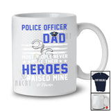 Personalized Custom Name Police Officer Dad I Raised Mine; Proud Father's Day US Flag; Family T-Shirt